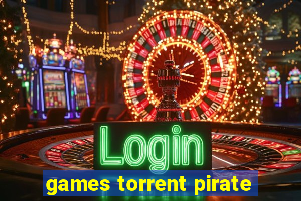 games torrent pirate